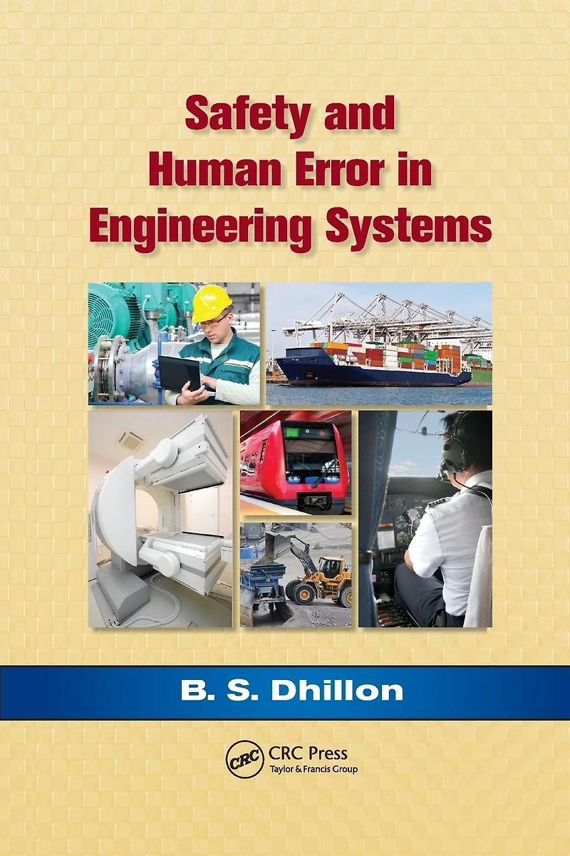 Safety and Human Error Engineering Systems