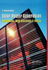Solar Power Generation: Technology, New Concepts & Policy