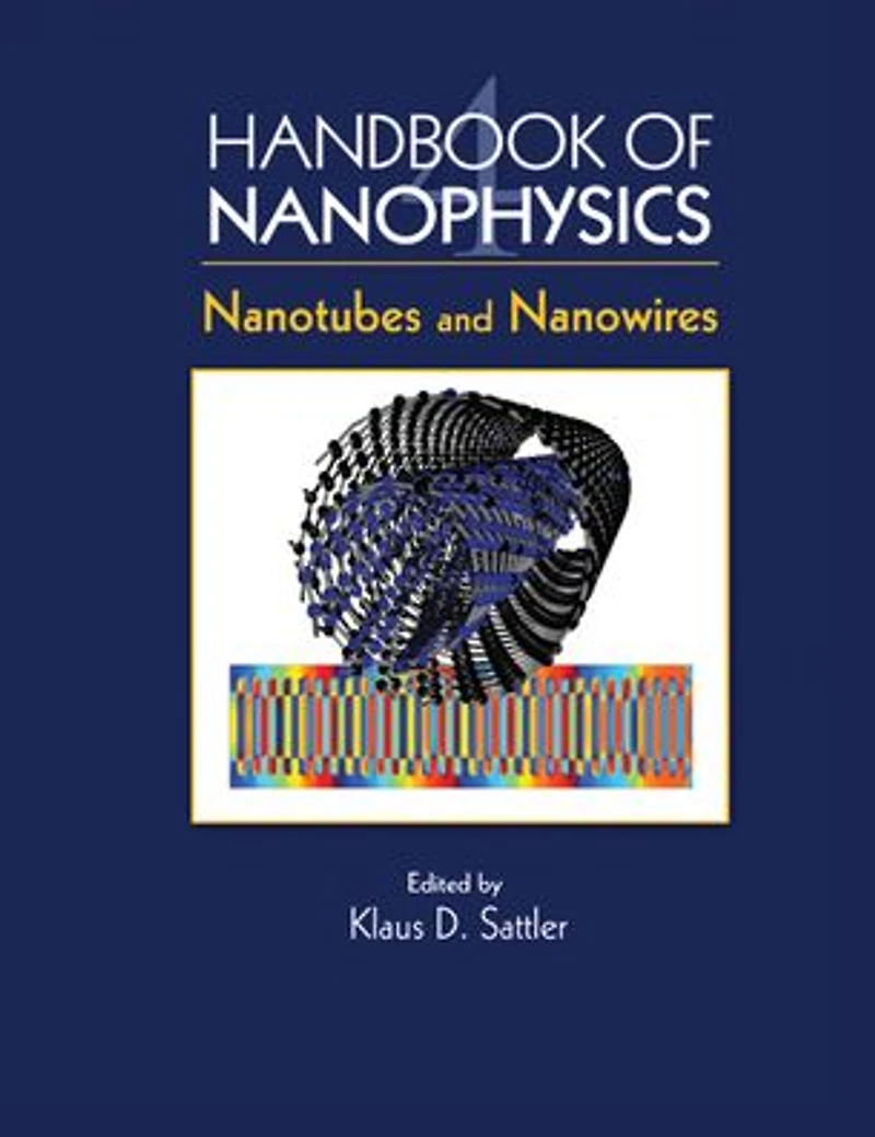 Handbook of Nanophysics: Nanotubes and Nanowires