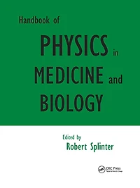 Handbook of Physics Medicine and Biology