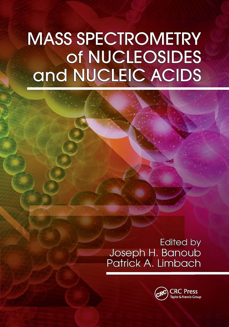 Mass Spectrometry of Nucleosides and Nucleic Acids