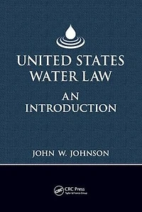 United States Water Law: An Introduction