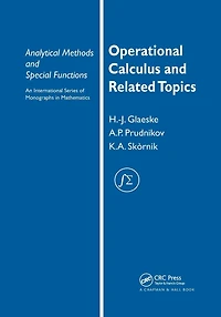 Operational Calculus and Related Topics