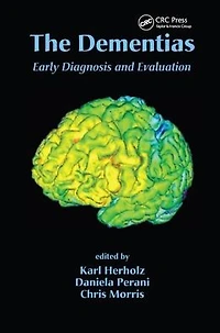 The Dementias: Early Diagnosis and Evaluation