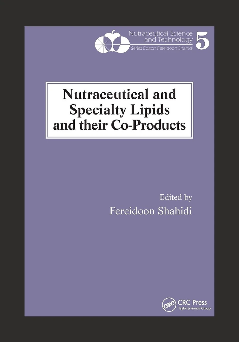 Nutraceutical and Specialty Lipids their Co-Products