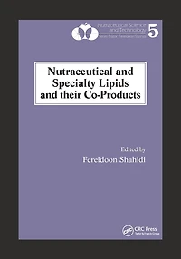 Nutraceutical and Specialty Lipids their Co-Products