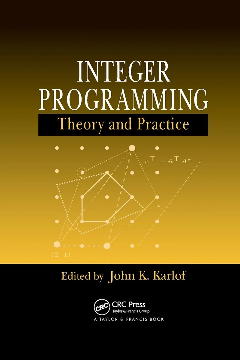 Integer Programming: Theory and Practice