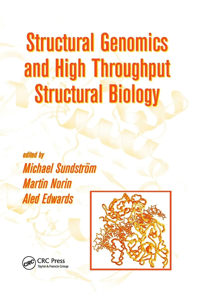 Structural Genomics and High Throughput Biology