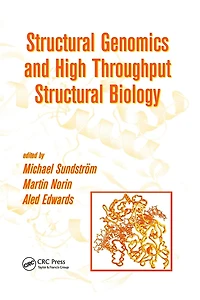 Structural Genomics and High Throughput Biology