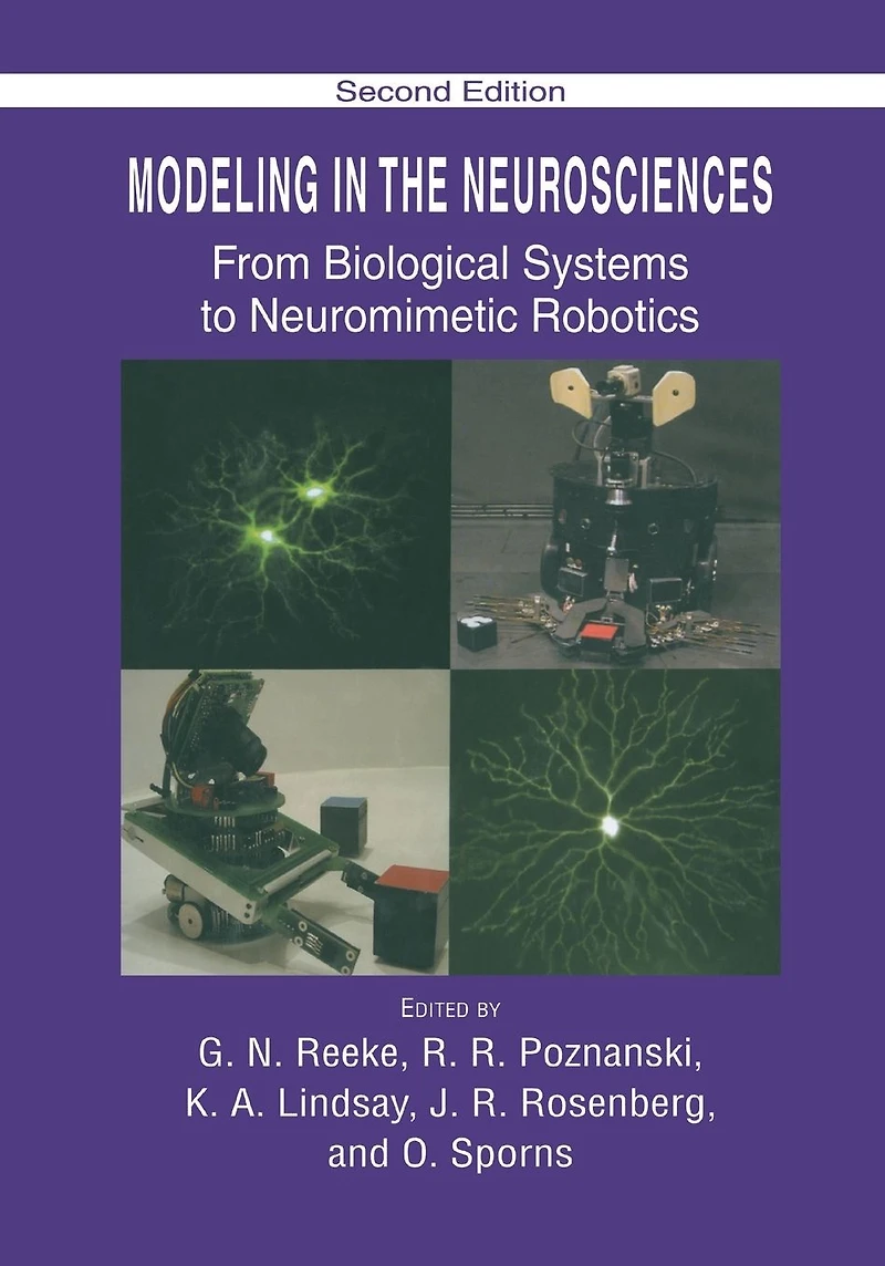 Modeling the Neurosciences: From Biological Systems to Neuromimetic Robotics