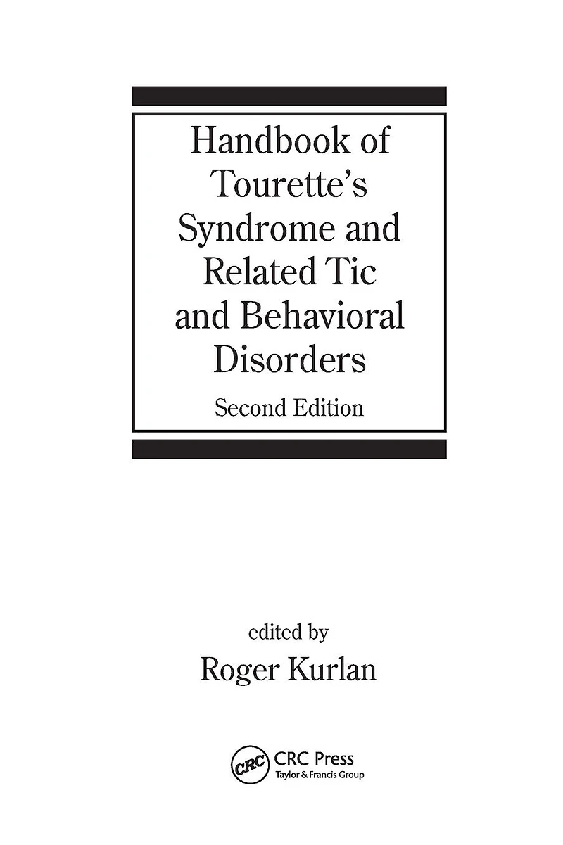 Handbook of Tourette's Syndrome and Related Tic Behavioral Disorders