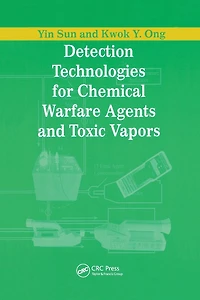 Detection Technologies for Chemical Warfare Agents and Toxic Vapors