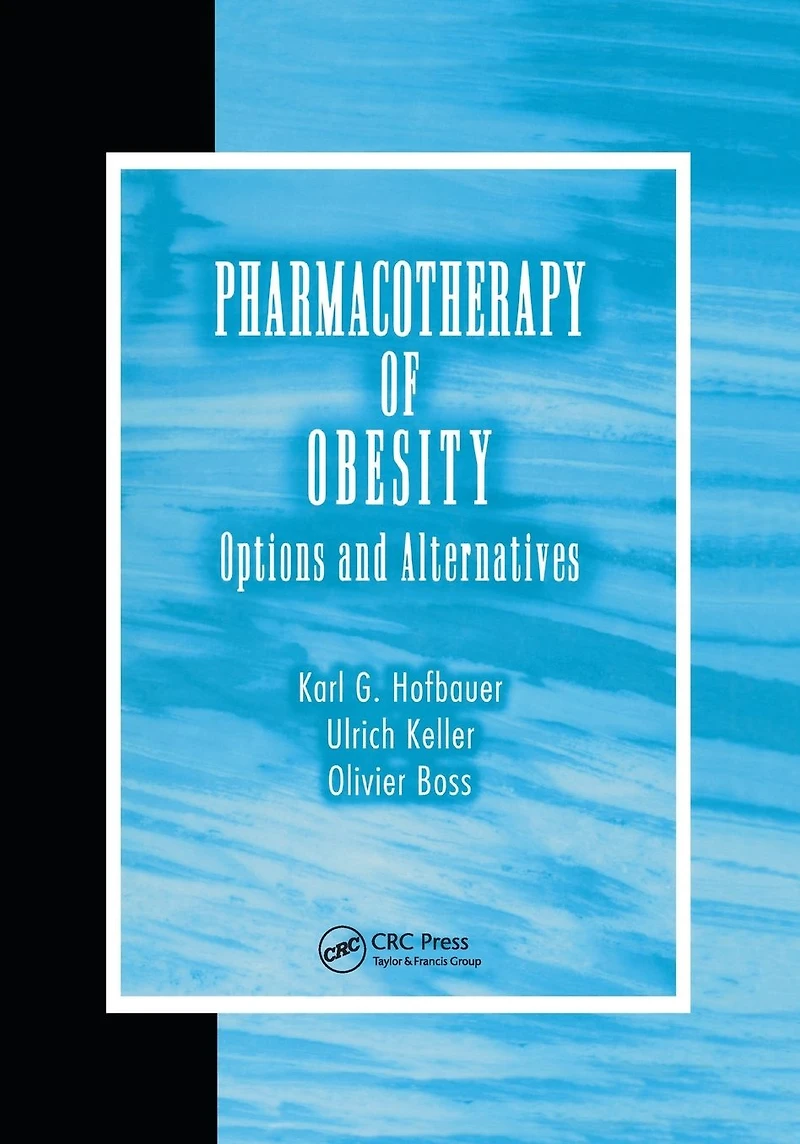 Pharmacotherapy of Obesity: Options and Alternatives
