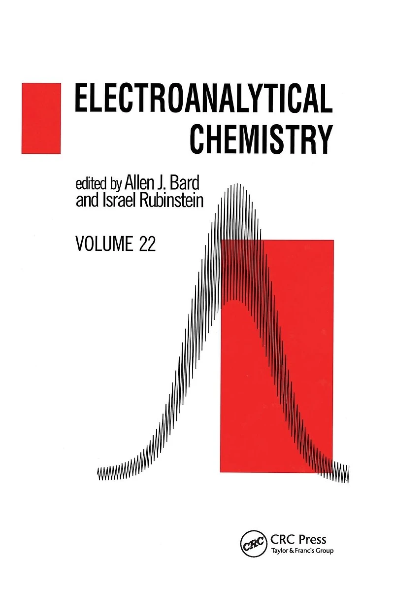 Electroanalytical Chemistry: A Series of Advances: Volume 22