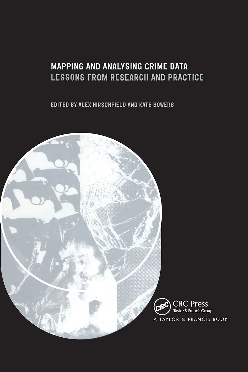 Mapping and Analysing Crime Data: Lessons from Research Practice