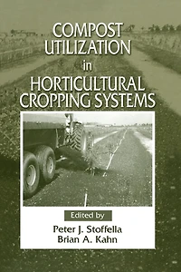 Compost Utilization Horticultural Cropping Systems
