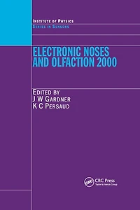 Electronic Noses and Olfaction 2000: Proceedings of the 7th International Symposium on Noses, Brighton, UK, July 2000