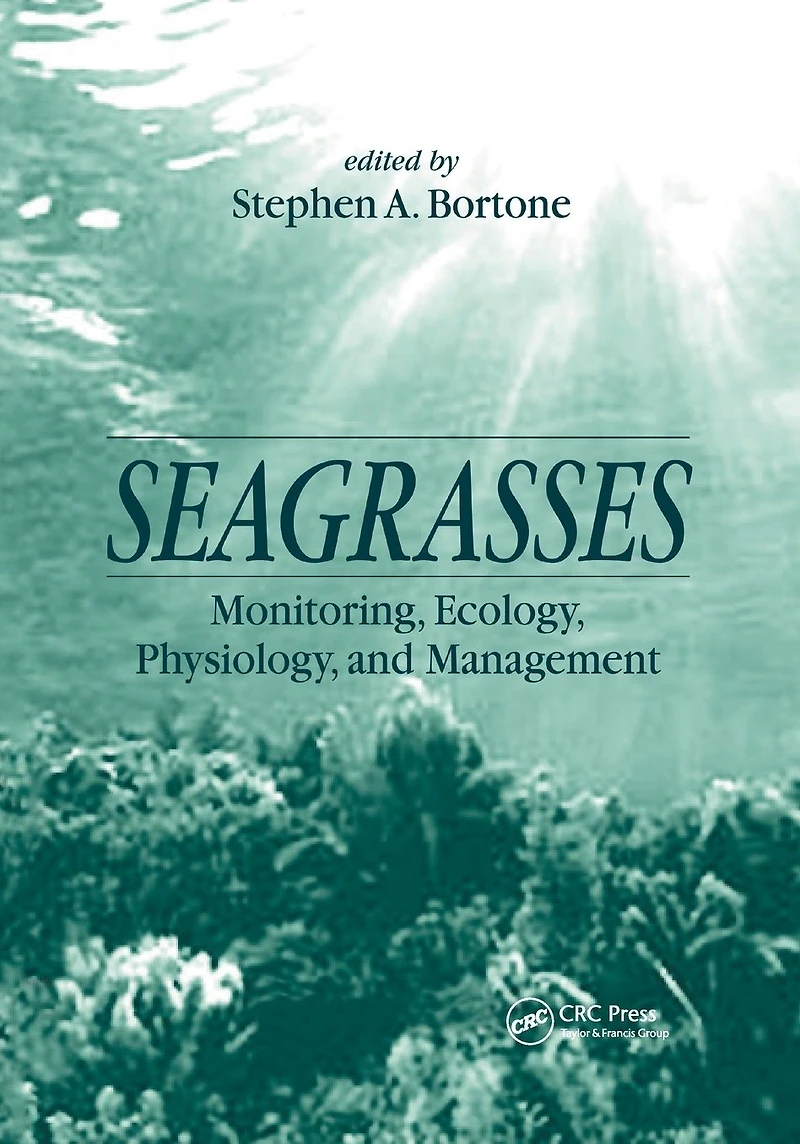 Seagrasses: Monitoring, Ecology, Physiology, and Management