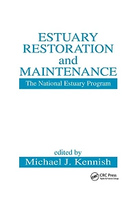 Estuary Restoration and Maintenance: The National Program