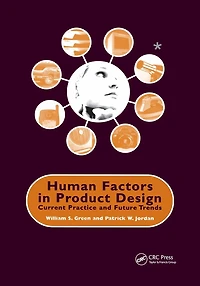 Human Factors Product Design: Current Practice and Future Trends