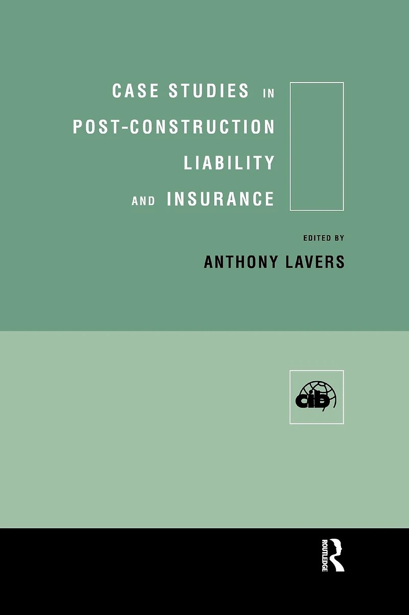 Case Studies Post Construction Liability and Insurance