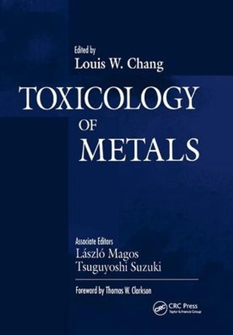 Toxicology of Metals, Volume I