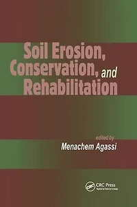 Soil Erosion, Conservation, and Rehabilitation