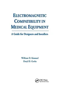 Electromagnetic Compatibility Medical Equipment: A Guide for Designers and Installers
