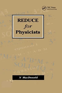 REDUCE for Physicists