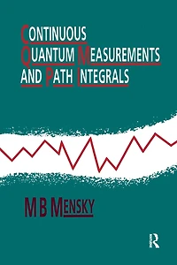 Continuous Quantum Measurements and Path Integrals