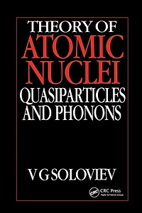 Theory of Atomic Nuclei, Quasi-particle and Phonons