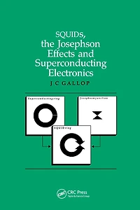 SQUIDs, the Josephson Effects and Superconducting Electronics