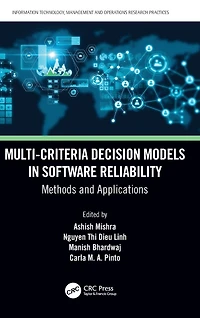 Multi-Criteria Decision Models Software Reliability: Methods and Applications