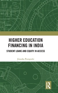 Higher Education Financing India: Student Loans and Equity Access