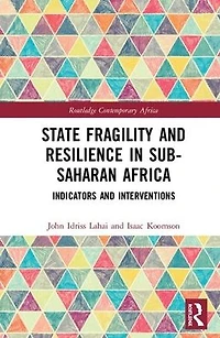 State Fragility and Resilience sub-Saharan Africa: Indicators Interventions