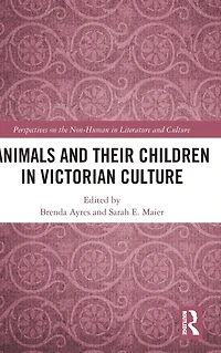 Animals and Their Children Victorian Culture