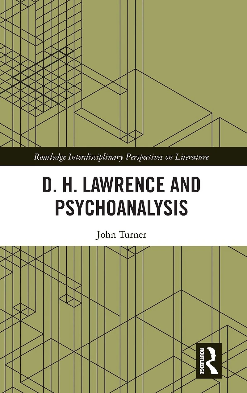 D. H. Lawrence and Psychoanalysis