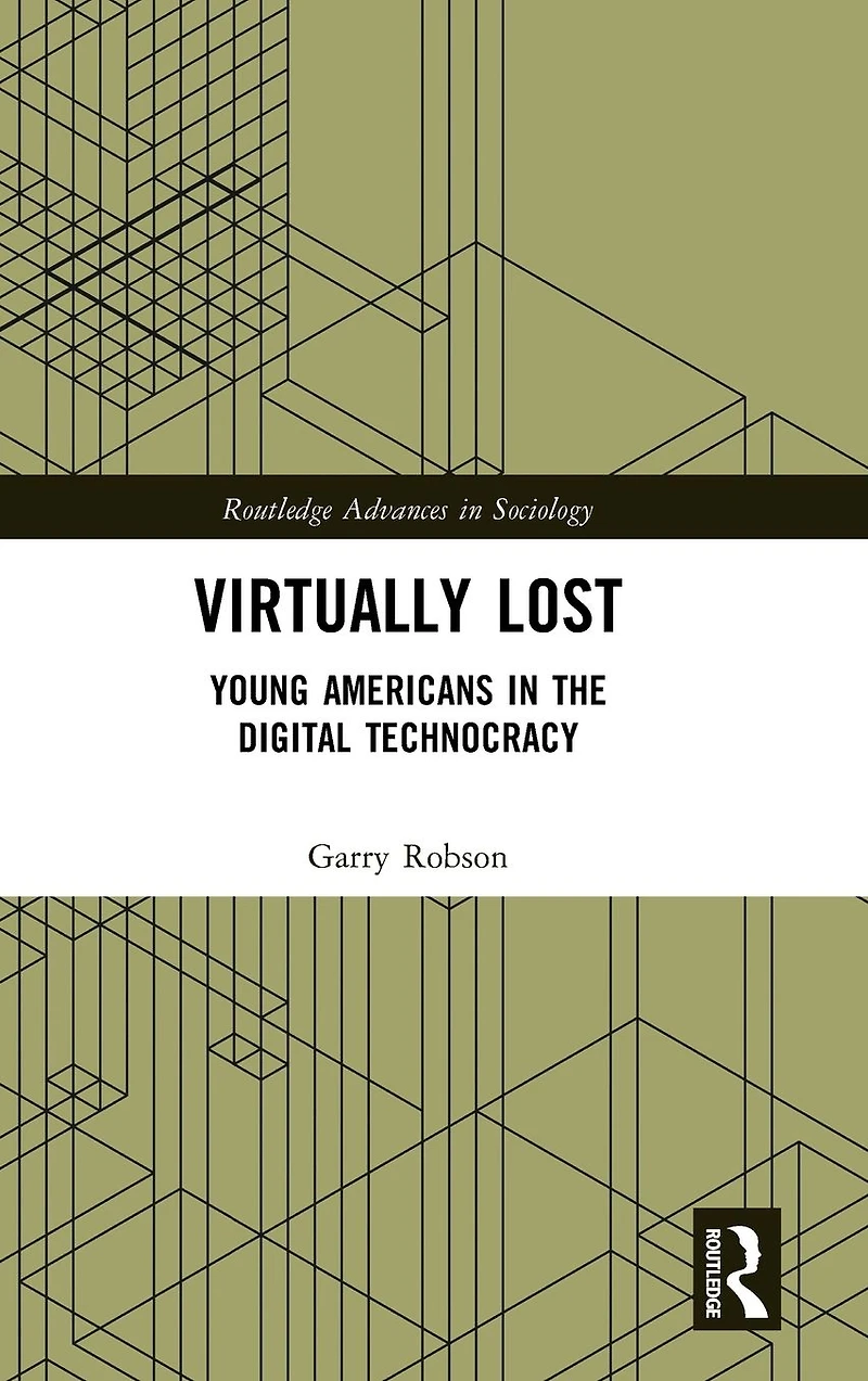 Virtually Lost: Young Americans the Digital Technocracy