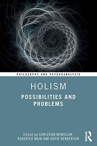 Holism: Possibilities and Problems