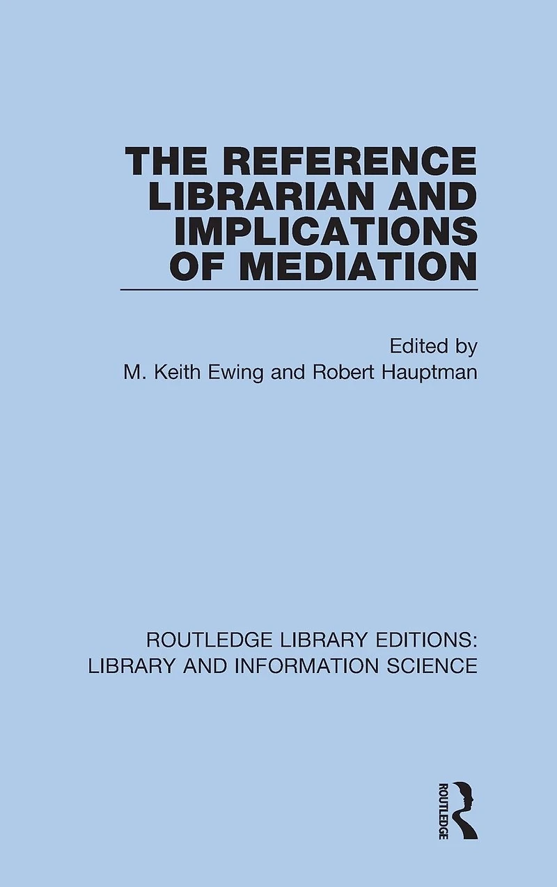 The Reference Librarian and Implications of Mediation