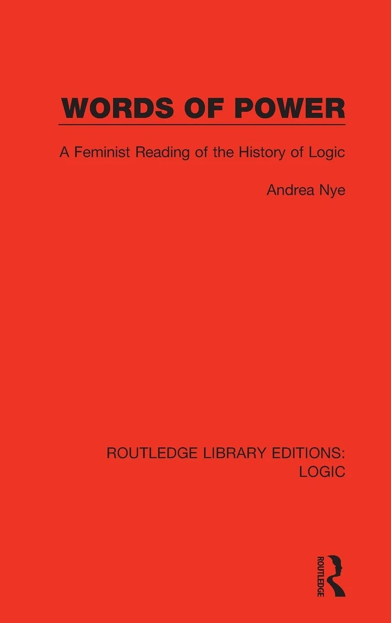 Words of Power: A Feminist Reading the History Logic