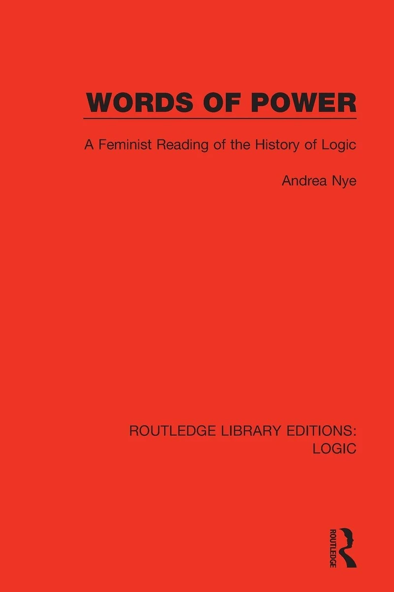 Words of Power: A Feminist Reading the History Logic