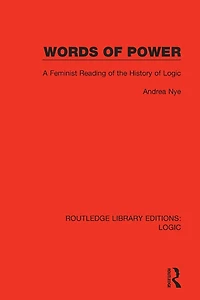 Words of Power: A Feminist Reading the History Logic