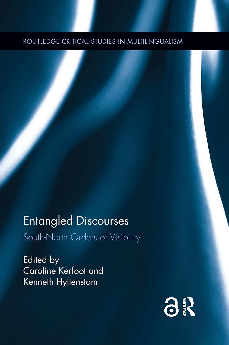 Entangled Discourses: South-North Orders of Visibility