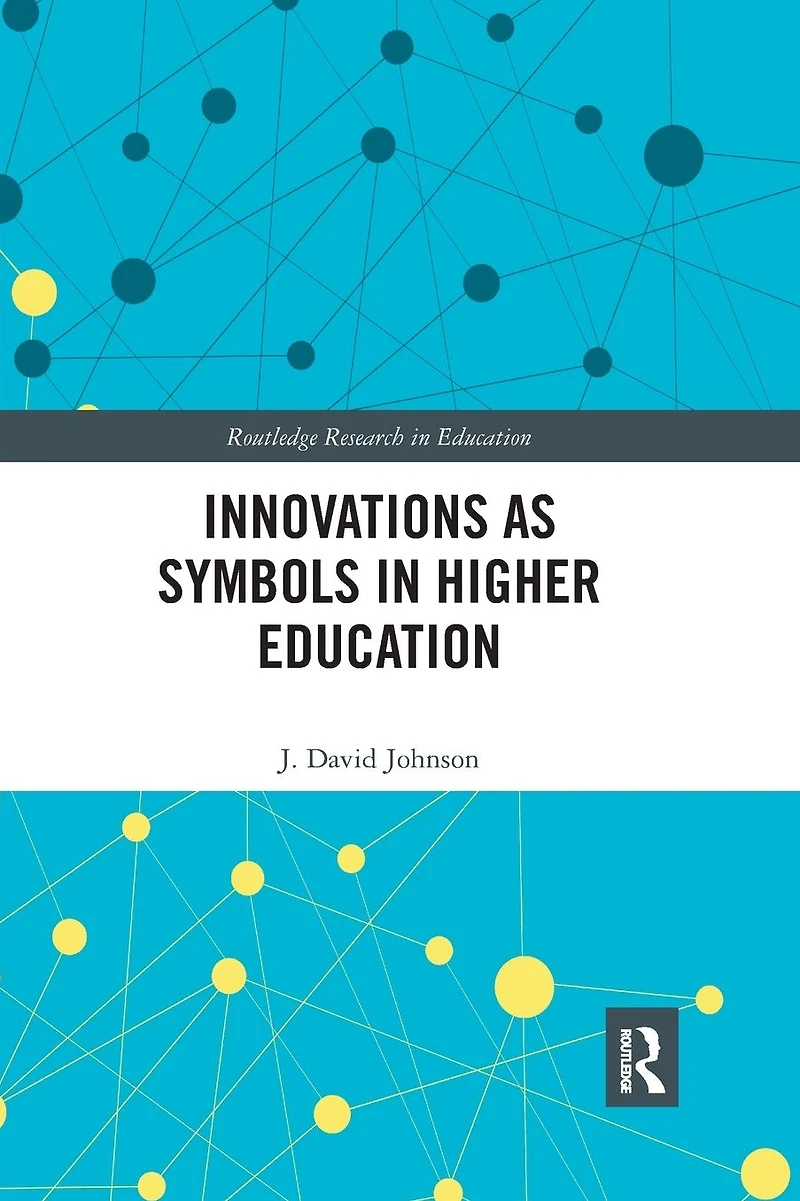 Innovations as Symbols Higher Education