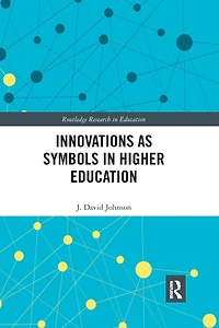 Innovations as Symbols Higher Education