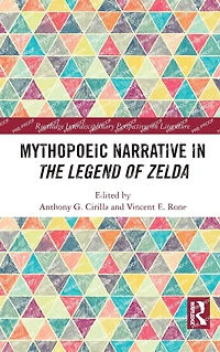 Mythopoeic Narrative The Legend of Zelda