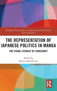 The Representation Of Japanese Politics Manga: Visual Literacy Statecraft
