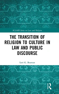 The Transition of Religion to Culture Law and Public Discourse