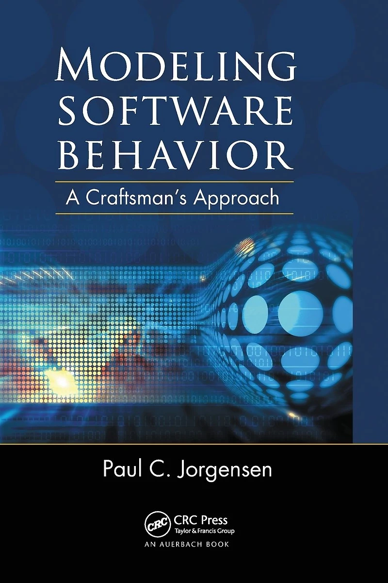 Modeling Software Behavior: A Craftsman's Approach